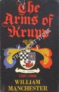 Book cover of The Arms of Krupp 1587 - 1968 by MANCHESTER, William